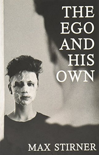 The Ego and His Own