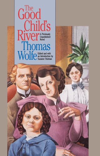 The Good Child`s River (H. Eugene and Lillian Youngs Lehman)