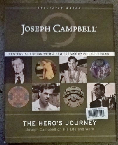 The Hero`s Journey: Joseph Campbell on His Life and Work (The Collected Works of Joseph Campbell)