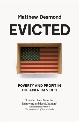 Evicted: Poverty and Profit in the American City