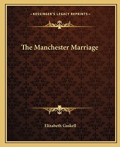 The Manchester Marriage