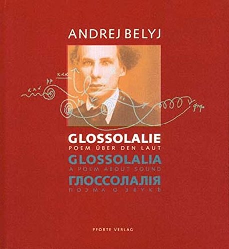 Glossolalia: Poem uber den Laut / Glossolalia: A Poem About Sound