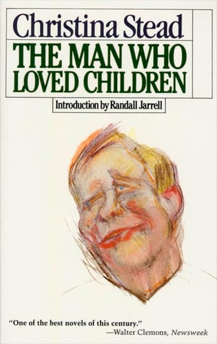 The Man Who Loved Children: A Novel