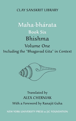 Mahabharata Book Six (Volume 1): Bhishma (Clay Sanskrit Library, 30)
