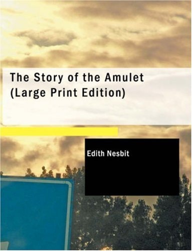 The Story of the Amulet