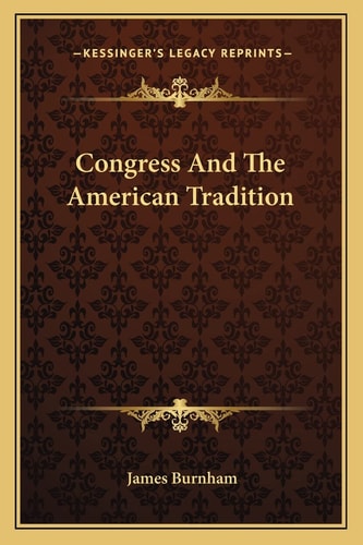 Congress And The American Tradition