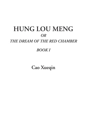 Hung Lou Meng Or The Dream of the Red Chamber, Book I