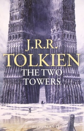 The Two Towers: Being the Second Part of the Lord of the Rings. by J.R.R. Tolkien