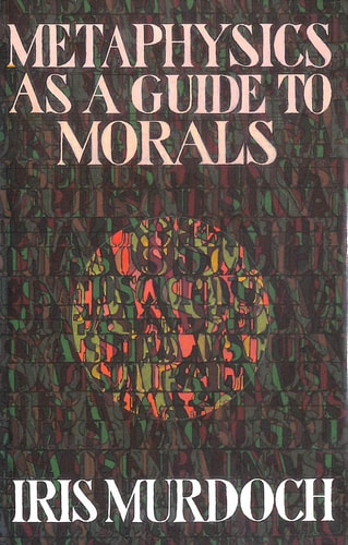 Metaphysics as a guide to morals