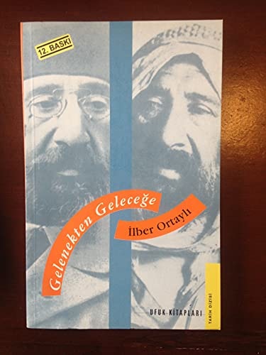 Gelenekten gelecege.