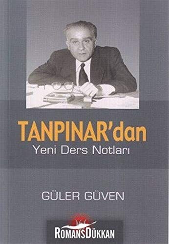 Tanpinar`danYeni Ders Notlari
