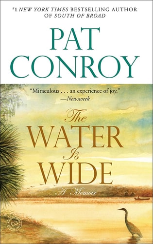 The Water Is Wide (Turtleback School & Library Binding Edition)