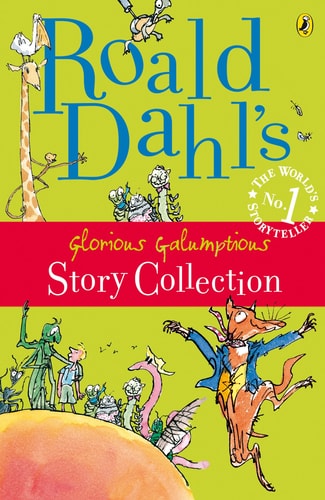Roald Dahl`s Glorious Galumptious Story Collection