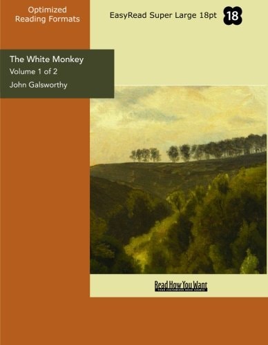 The White Monkey: Easyread Super Large 18pt Edition