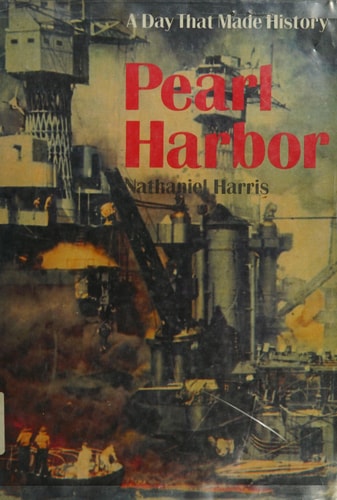 Pearl Harbor (A Day That Made History Series)
