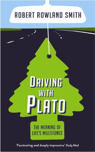 Driving with Plato: The Meaning of Life`s Milestones