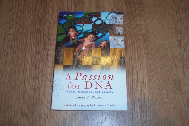 A Passion for DNA: Genes, Genomes, and Society (Science & Society)