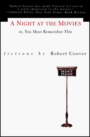 A Night at the Movies, or, You Must Remember This
