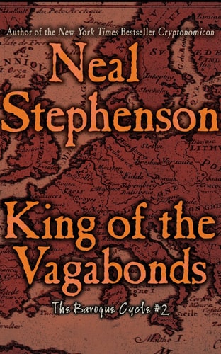 King of the Vagabonds (Baroque Cycle)