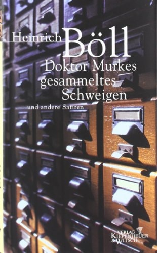 Doktor Murkes gesammeltes Schweigen und andere Satiren.