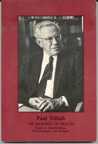 The Meaning of Health: Essays in Existentialism, Psychoanalysis, and Religion