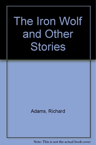 The Iron Wolf and Other Stories