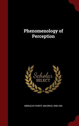 Phenomenology of Perception
