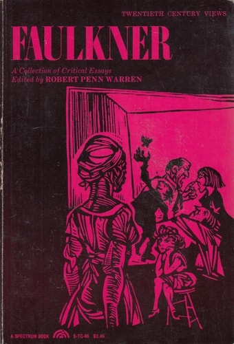 Twentieth Century Interpretations of Faulkner: A Collection of Critical Essays (20th Century Views)