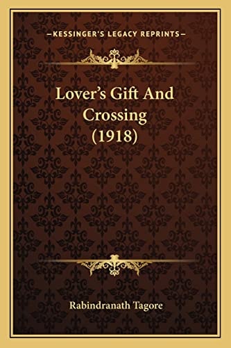 Lover`s Gift And Crossing (1918)