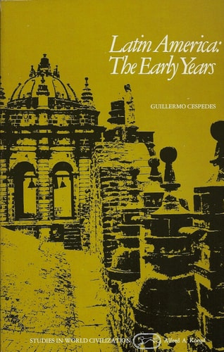 Latin America: The Early Years