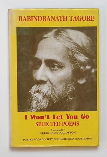 I Won`t Let You Go: Selected Poems