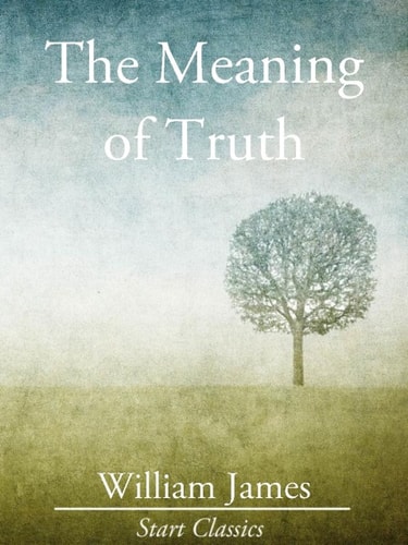 The Meaning of Truth (Unabridged Start Classics)