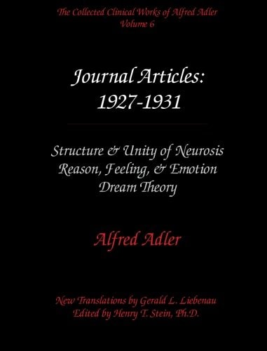 The Collected Clinical Works of Alfred Adler, Volume 6 - Journal Articles: 1927-1931