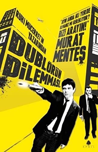 Dublörün Dilemması (Turkish Edition)