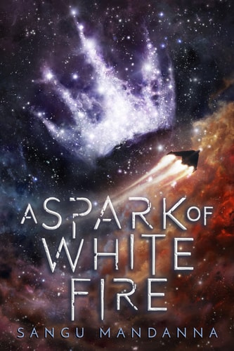 A Spark of White Fire (Celestial Trilogy Book 1)