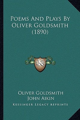 Poems And Plays By Oliver Goldsmith (1890)