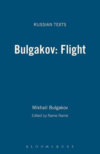 Bulgakov: Flight (Russian Texts)