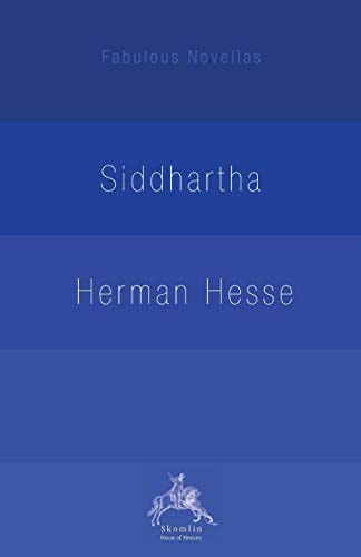 Siddhartha: An Indian Tale (Fabulous Novellas)