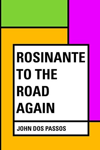 Rosinante to the Road Again
