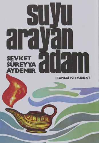 Suyu Arayan Adam: Milli Eğitim Bakanlığı 100 Temel Eser (Turkish Edition)