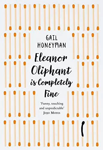 Eleanor Oliphant is Completely Fine