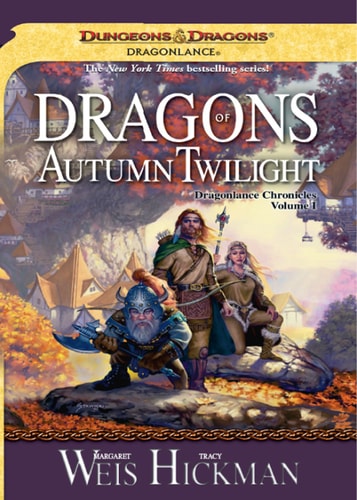 Dragons of Autumn Twilight (Dragonlance Chronicles Book 1)
