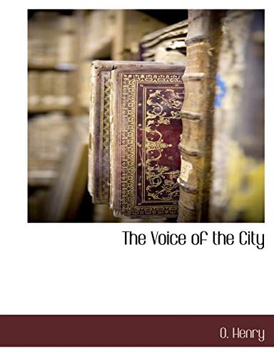 The Voice of the City