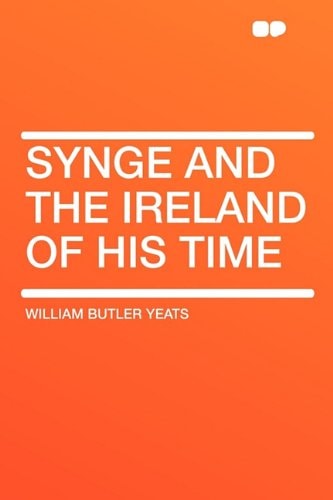 Synge and the Ireland of His Time