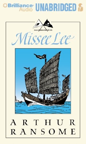 Missee Lee: The Swallows & Amazons in the China Seas (Swallows and Amazons Series)