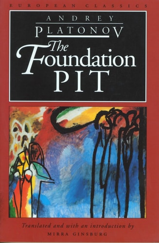 The Foundation Pit (European Classics)