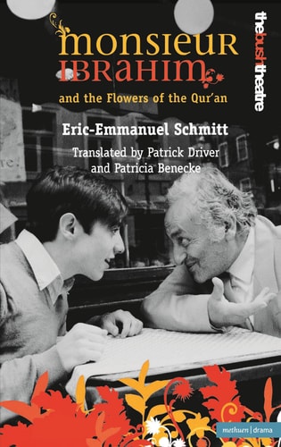 Monsieur Ibrahim And The Flowers (Modern Plays)