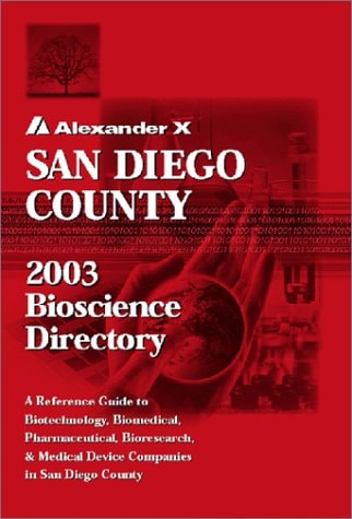 San Diego County 2003 Bioscience Directory