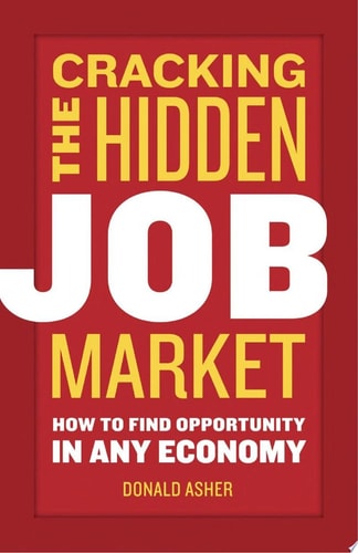 Cracking The Hidden Job Market How to Find Opportunity in Any Economy