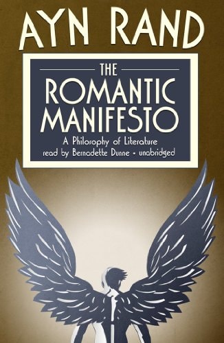 The Romantic Manifesto: A Philosophy of Literature (Library Edition)